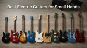 Best Electric Guitars for Small Hands