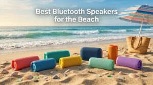 Best Bluetooth Speakers for the Beach
