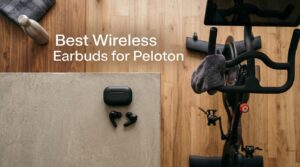 Best Wireless Earbuds for Peloton