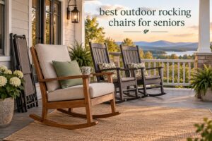 best outdoor rocking chairs for seniors